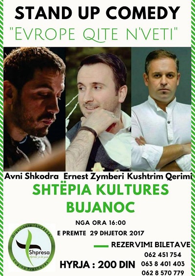 Komedia " Evrope qite n'veti" do të shfaqet në Bujanoc më 29 Dhjetor